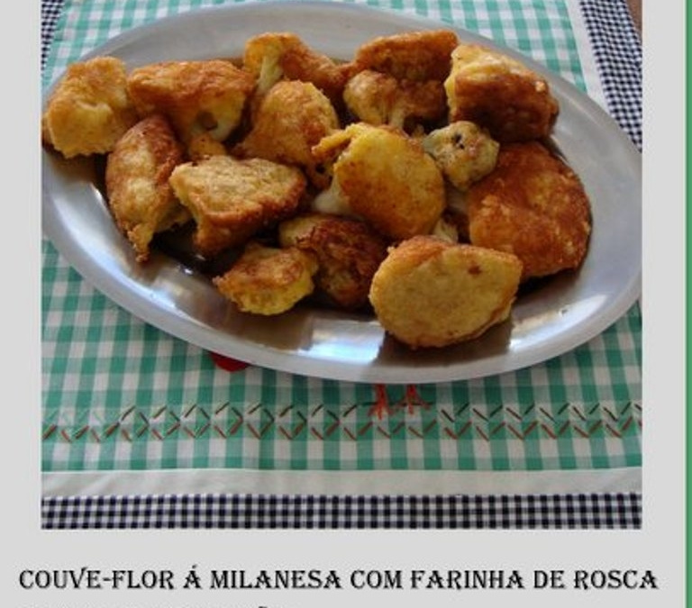 Couve-flor à milanesa com farinha de rosca e queijo parmesão