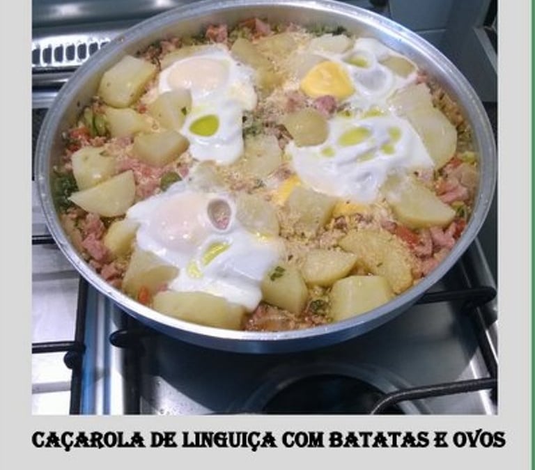 Caçarola de linguiça com batata e ovos