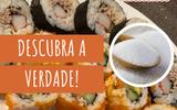 Tem açúcar no sushi? Descubra se a comida japonesa engorda e qual o melhor jeito de consumir
