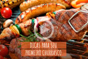 Dicas para seu primeiro churrasco