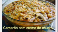 Camarão com creme de chuchu