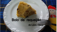 Bolo de requeijão do Lúcio Cézar