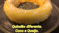 QUINDÃO DIFERENTE ( COCO E QUEIJO ) LÚCIO CEZAR