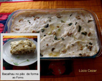 Bacalhau no pão de fôrma ao forno do Lúcio Cezar