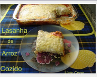 Lasanha de arroz cozido do Lúcio Cezar