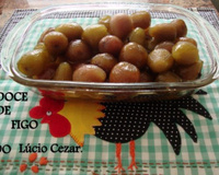Doce de figo do Lúcio Cezar