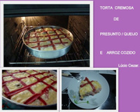 Torta cremosa de presunto e queijo e arroz do Lúcio Cezar