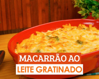 Macarrão ao leite gratinado