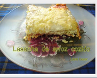 Lasanha de arroz cozido do Lúcio Cezar