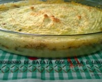 Escondidinho de batata com moela e linguiça