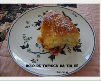 Bolo de tapioca da tia Sú