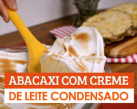 Abacaxi com creme de leite condensado