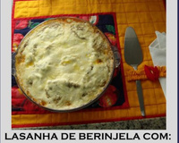 Lasanha de berinjela com presunto, queijo e carne moída