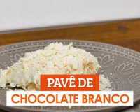 Pavê de chocolate branco