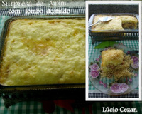 Surpresa de aipim do Lucio César