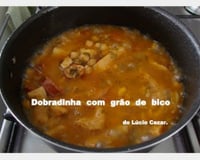 Dobradinha com grão de bico do Lúcio Cezar