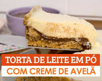 Torta de leite em pó com creme de avelã
