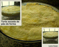 Torta assada de pão de fôrma recheada com creme de milho e frango