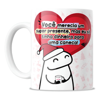 Caneca Natal Flork Divertida Você Merecia Um Super Presente Branco Flork Natal