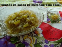 Tirinhas de casca de melancia com coco