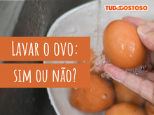 Pode lavar o ovo antes de usar? Descubra se você fez errado a vida toda!