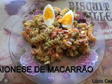 Maionese de macarrão, delícia para o verão do Lúcio Cezar