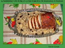 Lombinho de porco com farofa de bananas passas