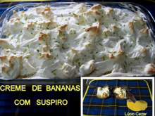 Creme de bananas com suspiro