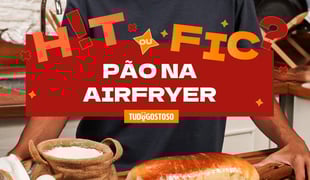 Pão na Airfryer