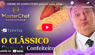 CREME DE CONFEITEIRO para os seus doces | TABLETOP MASTERCHEF CONFEITARIA