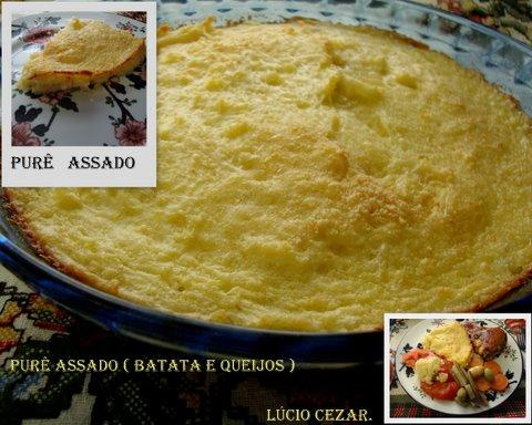Purê assado (batata e queijos) do Lúcio Cezar