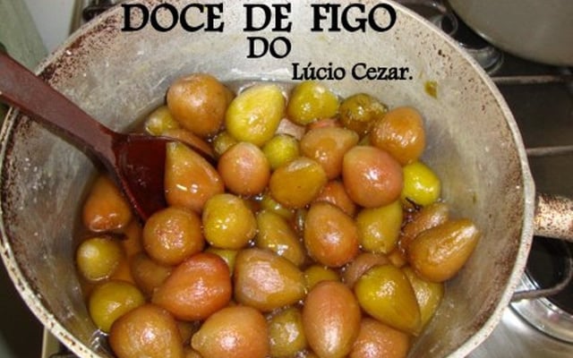 Doce de figo do Lúcio Cezar
