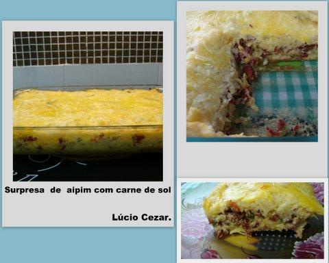 Surpresa de aipim do Lucio César