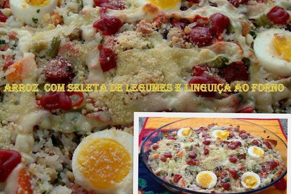 Arroz com seleta de legumes e linguiça ao forno