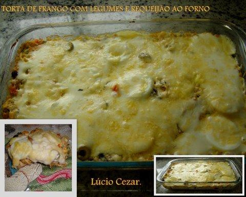 Torta de frango com legumes e requeijão ao forno do Lúcio Cezar