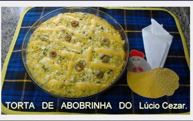 Torta de abobrinha do Lúcio Cezar