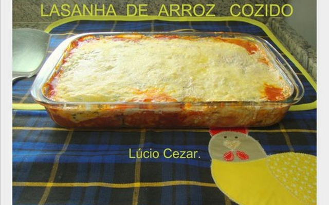 Lasanha de arroz cozido do Lúcio Cezar