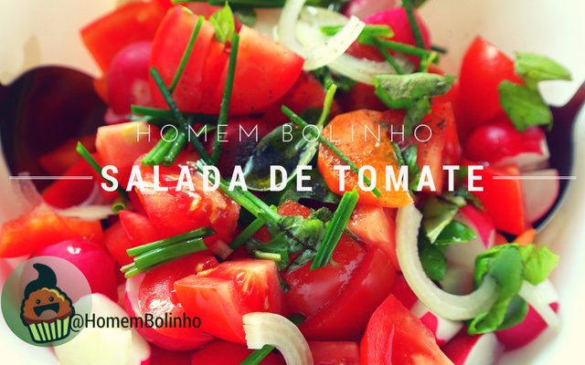 Salada de Tomate - Homem Bolinho