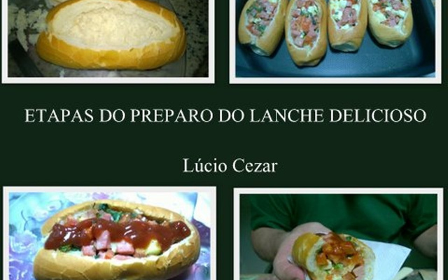 Lanche delicioso (Lúcio Cezar)