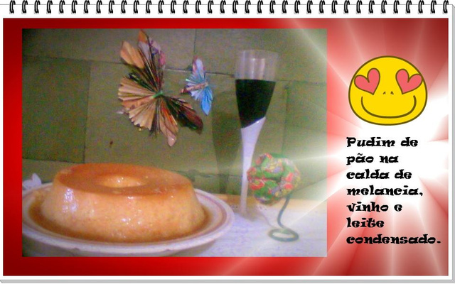 Pudim de pão na calda de vinho com leite condensado