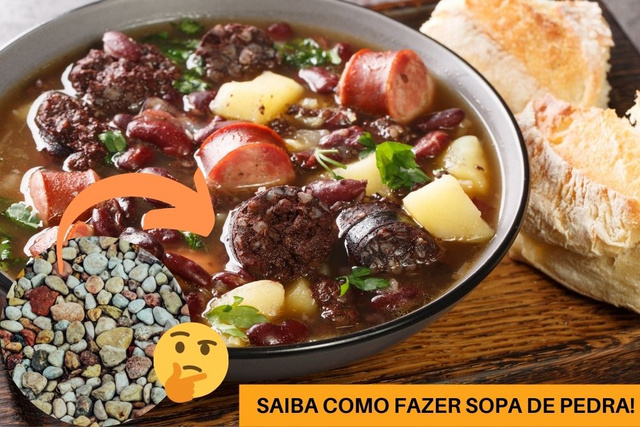 Sopa de pedra? Pode parecer piada mas o preparo existe e vamos te ensinar passo a passo